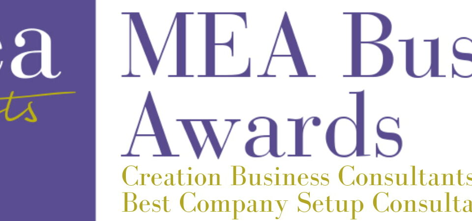 Creation Business Consultants Achieves Third Consecutive Win For Best Company Setup Consultancy Firm Mea Awards